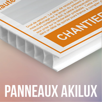 Affiches / Imprims grand format  Panneaux de chantiers normaliss Akilux 3mm  